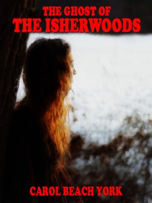 cover image of The Ghost of the Isherwoods